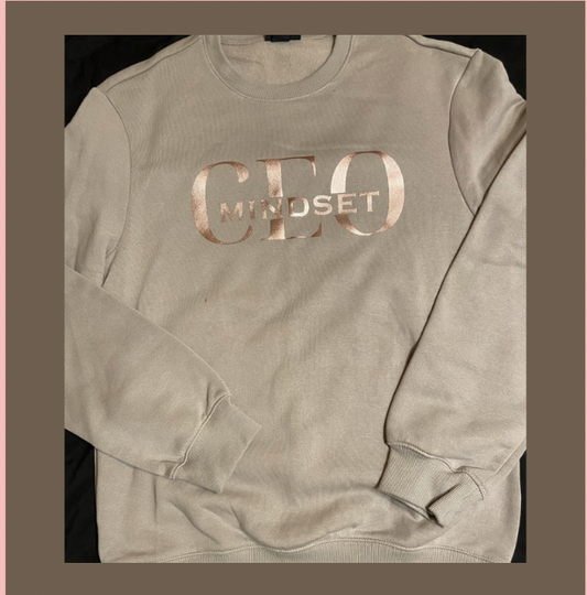 CEO Mindset Sweatshirt (Middle)