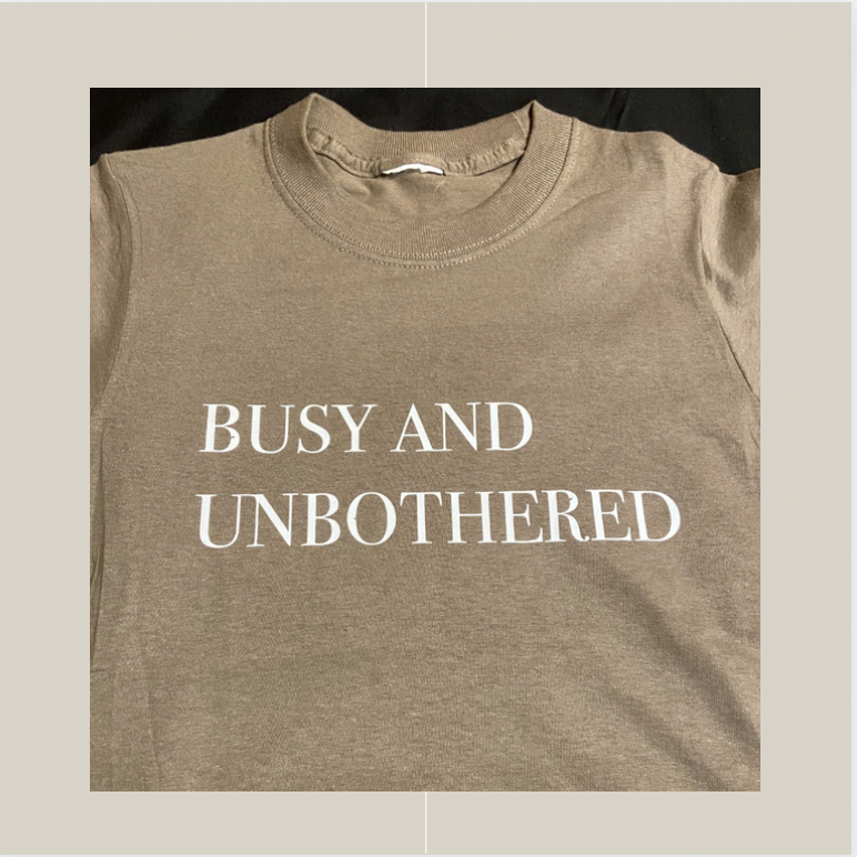 Short sleeve Busy and Unbothered T-shirt